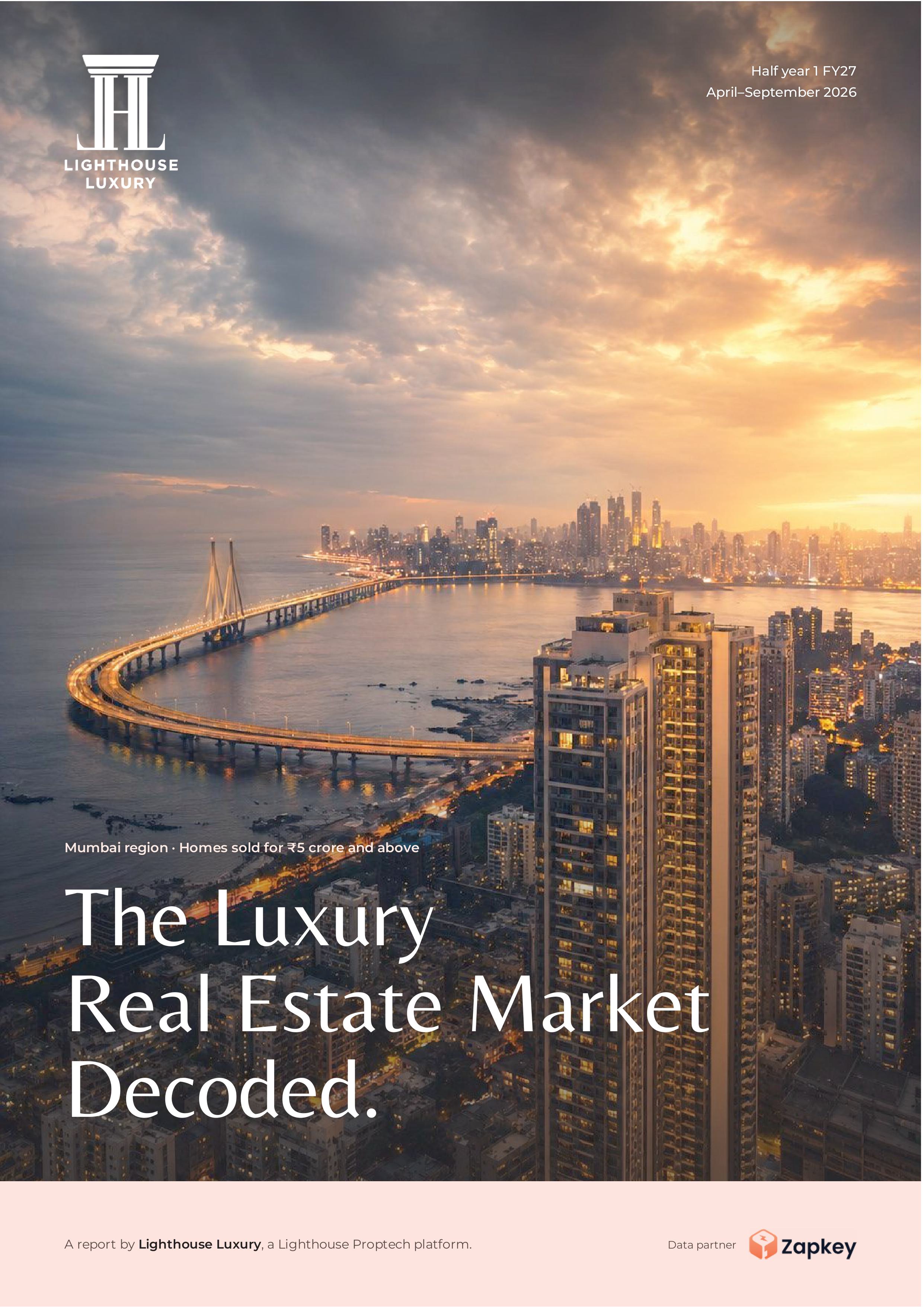 Mumbai Region Records 3,145 Luxury Home Sales in H1 FY27, Reports Lighthouse Luxury