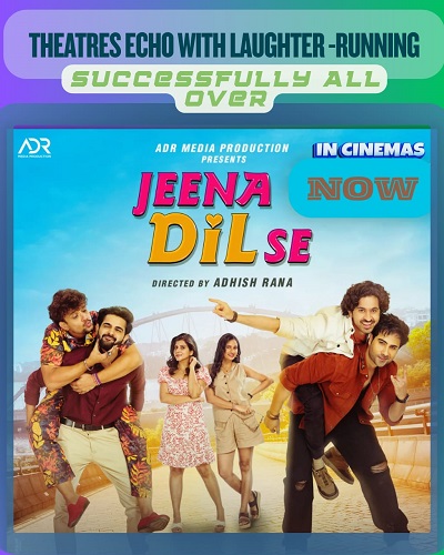 Jeena Dil Se Emerges as One of 2026's Biggest Comedy Surprises, Enters Successful Second Week